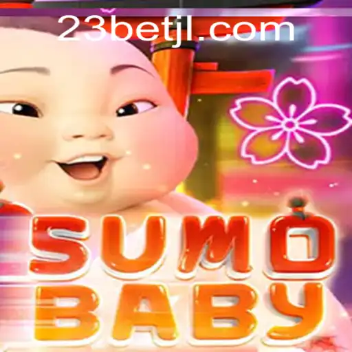 Descubra o Fascinante Mundo de SumoBaby e sua Conexão com 23bet